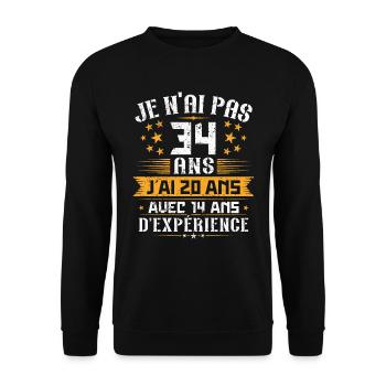 Je n'ai pas 34 ans, Cadeau d'anniversaire 34 ans - Sweat-shirt Unisexe - noir - Devant - Alina (178cm) & Michal (187cm)
