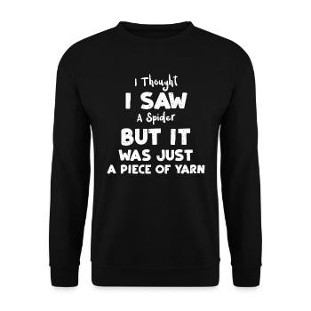 I Thought I Saw A Spider But It... - Unisex Sweatshirt - black - Front - Alina (178cm) & Michal (187cm)
