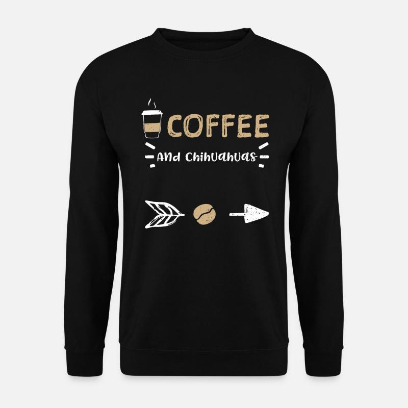Coffee And Chihuahuas - Coffee - Unisex Pullover - Schwarz