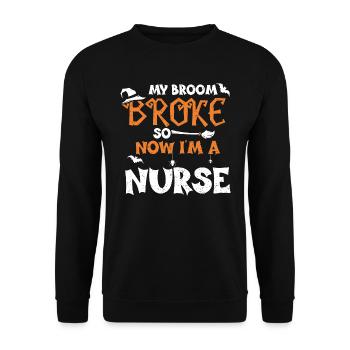 My Broom Broke So Now I'm A Nurse - Unisex Pullover - Schwarz - Vorne - Alina (178cm) & Michal (187cm)