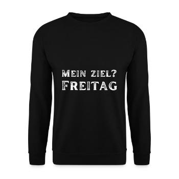 mein ziel freitag spruch geschenk idee - Unisex Pullover - Schwarz - Vorne - Alina (178cm) & Michal (187cm)