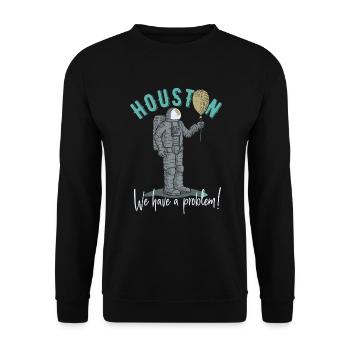 Houston We Have a Problem Geschenkidee - Sweat-shirt Unisexe - noir - Devant - Alina (178cm) & Michal (187cm)