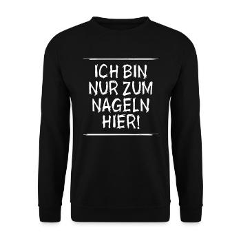 Handwerker-Party-Sprüche DIY Nageln Heimwerker - Unisex Pullover - Schwarz - Vorne - Alina (178cm) & Michal (187cm)