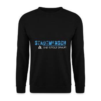 stadt mensch kind stolz drauf spruch geschenk idee - Unisex Pullover - Schwarz - Vorne - Alina (178cm) & Michal (187cm)