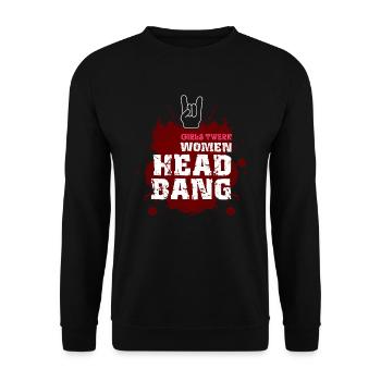 Headbanger Rocker Death Metal Loud Music Gift - Unisex Sweatshirt - black - Front - Alina (178cm) & Michal (187cm)