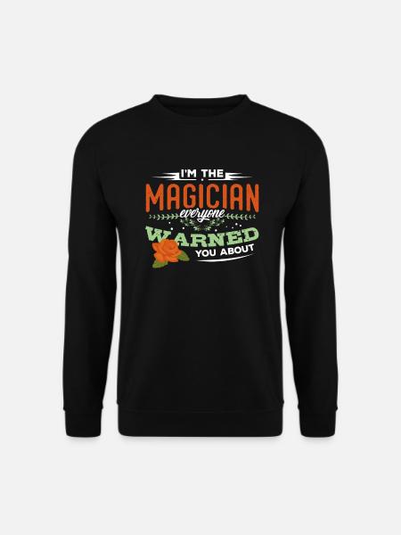 Magicians Magic Magician Wizard Sorcery Trick Gift - Unisex Sweatshirt - black