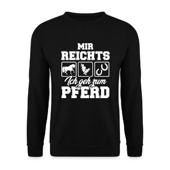 Mir reichts ich geh zum Pferd - Unisex Pullover - Schwarz - Vorne - Alina (178cm) & Michal (187cm)