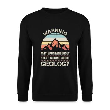 Warning May talk about Geology Gift - Unisex Sweatshirt - black - Front - Alina (178cm) & Michal (187cm)