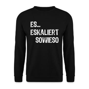 Techno Party Es Eskaliert Sowieso Lustiger Spruch - Unisex Pullover - Schwarz - Vorne - Alina (178cm) & Michal (187cm)