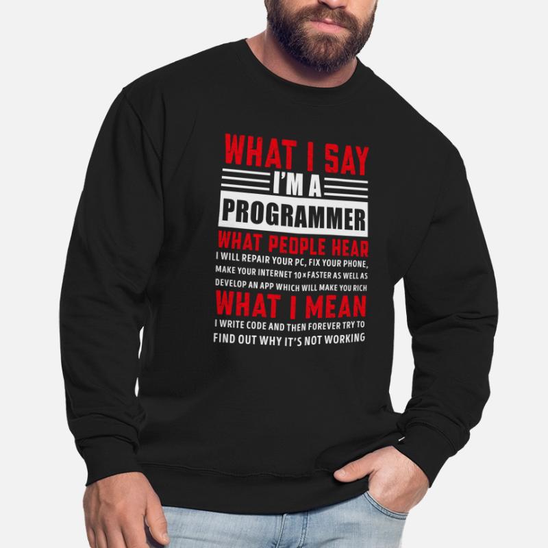 Drôle de programmation Coding Programmer Cadeau Sweat-shirt Unisexe