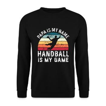 Papa est mon nom Le handball est mon jeu Papa Pères - Sweat-shirt Unisexe - noir - Devant - Alina (178cm) & Michal (187cm)