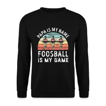 Papa est mon nom Foosball est mon jeu Papa Pères - Sweat-shirt Unisexe - noir - Devant - Alina (178cm) & Michal (187cm)