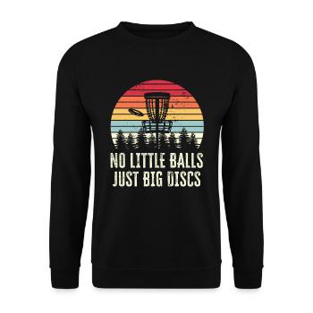 Keine kleinen Bälle nur große Scheiben Disc Golf lustig - Unisex Pullover - Schwarz - Vorne - Alina (178cm) & Michal (187cm)