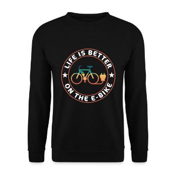 Life is better on the Ebike Ebiker Gift - Unisex Sweatshirt - black - Front - Alina (178cm) & Michal (187cm)