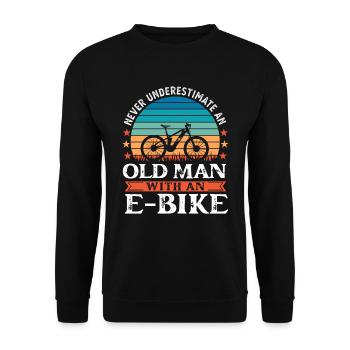 Old Man with an Ebike Funny Ebiker Gift - Unisex Sweatshirt - black - Front - Alina (178cm) & Michal (187cm)