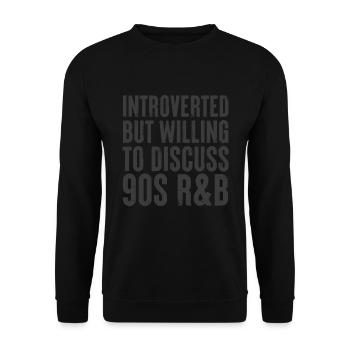 introverti mais prêt à discuter du R&B Vintage des années 90 - Sweat-shirt Unisexe - noir - Devant - Alina (178cm) & Michal (187cm)