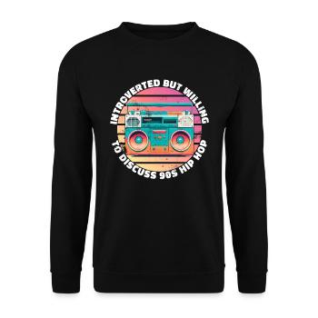 introverted but willing to discuss 90s Hip Hop - Unisex Sweatshirt - black - Front - Alina (178cm) & Michal (187cm)