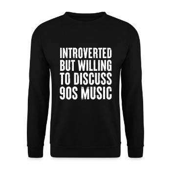 introverted but willing to discuss 90s Music Gift - Unisex Sweatshirt - black - Front - Alina (178cm) & Michal (187cm)