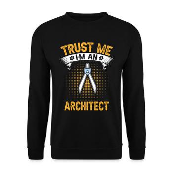 Glauben Sie mir, ich bin Architekt - Unisex Pullover - Schwarz - Vorne - Alina (178cm) & Michal (187cm)