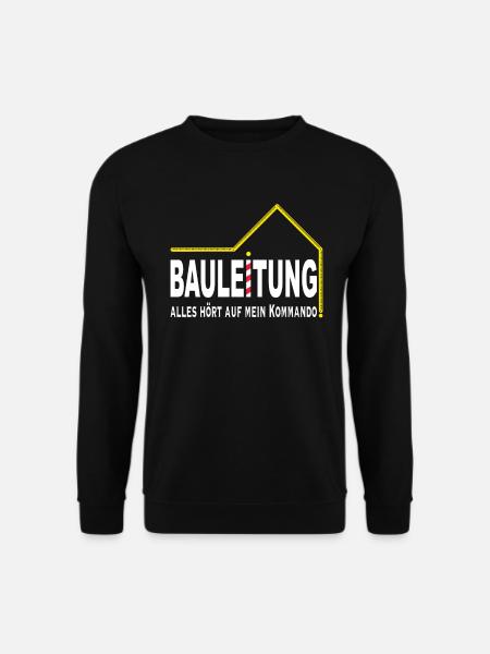 Bauleitung Häuslebauer für die ganze Familie - Unisex Pullover - Schwarz