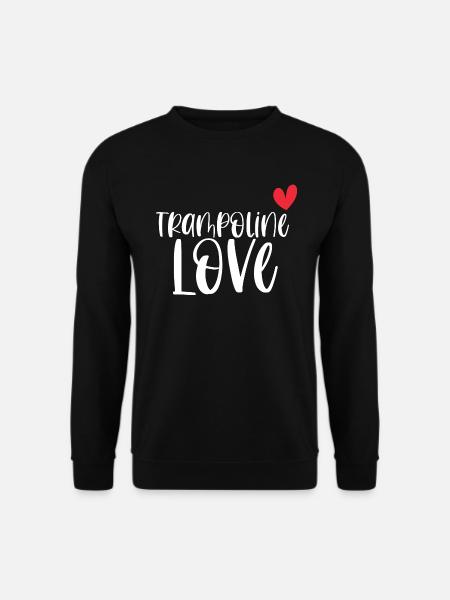 Trampoline Love Jumping Fitness Geschenk - Unisex Pullover - Schwarz