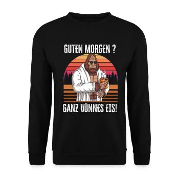 Guten Morgen - Ganz dünnes Eis Spruch Kaffee - Unisex Pullover - Schwarz - Vorne - Alina (178cm) & Michal (187cm)