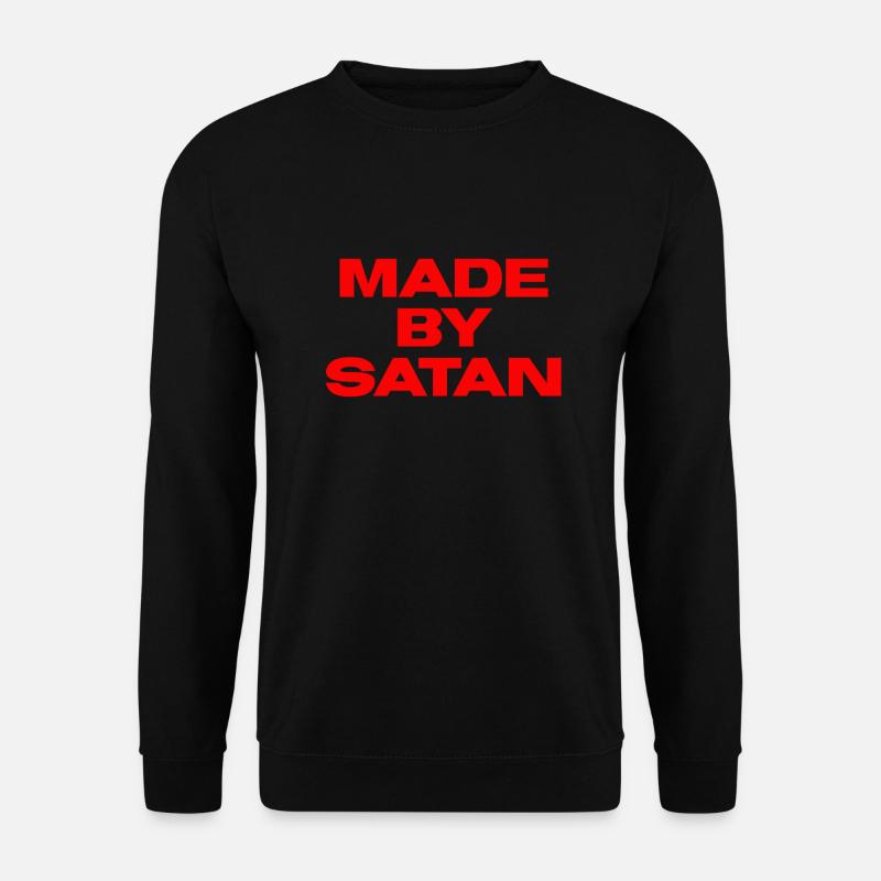 Made by Satan (1) - Unisex Sweatshirt - black