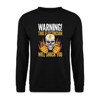 Warning! This electrician will shock you - Unisex Sweatshirt - black - Front - Alina (178cm) & Michal (187cm)