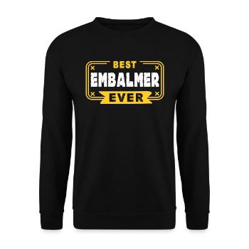 Embalmer Best Embalmer Ever - Unisex Sweatshirt - black - Front - Alina (178cm) & Michal (187cm)