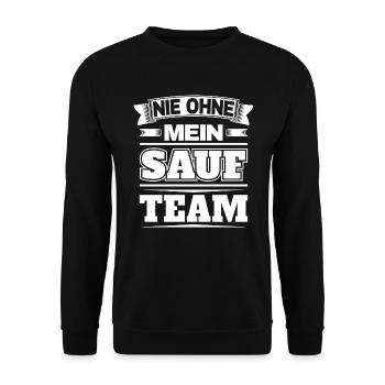 Nie ohne mein Sauf Team - Unisex Pullover - Schwarz - Vorne - Alina (178cm) & Michal (187cm)