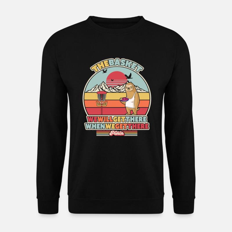 Faultier Disc Golf Produkt. Wir werden dort ankommen, wenn - Unisex Pullover - Schwarz