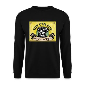YOU CAN RUN BUTYOU CAN´T HIDE Rottweiler Nr1 - Unisex Pullover - Schwarz - Vorne - Alina (178cm) & Michal (187cm)