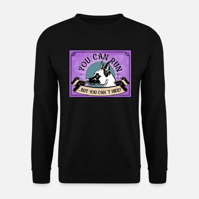 YOU CAN RUN BUTYOU CAN ́T HIDE Malinois No. 2 - Unisex Sweatshirt - black