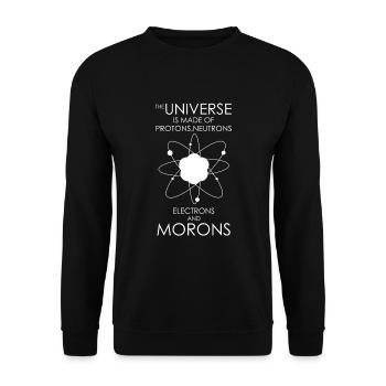 Protons neutrons idiots d'électrons - Sweat-shirt Unisexe - noir - Devant - Alina (178cm) & Michal (187cm)