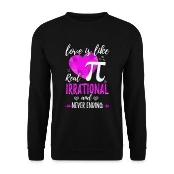 L'amour est irrationnel comme pi - Sweat-shirt Unisexe - noir - Devant - Alina (178cm) & Michal (187cm)