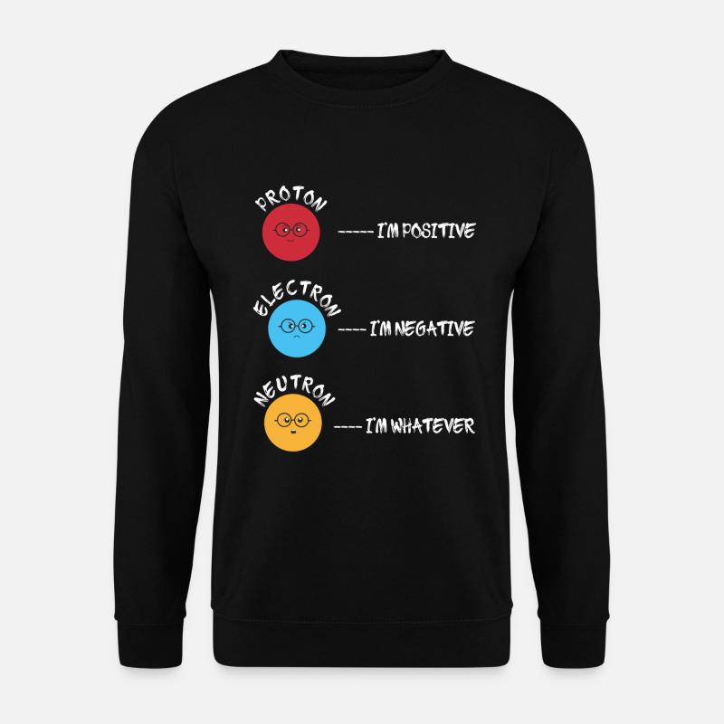 Proton electron neutron - Unisex Sweatshirt - black