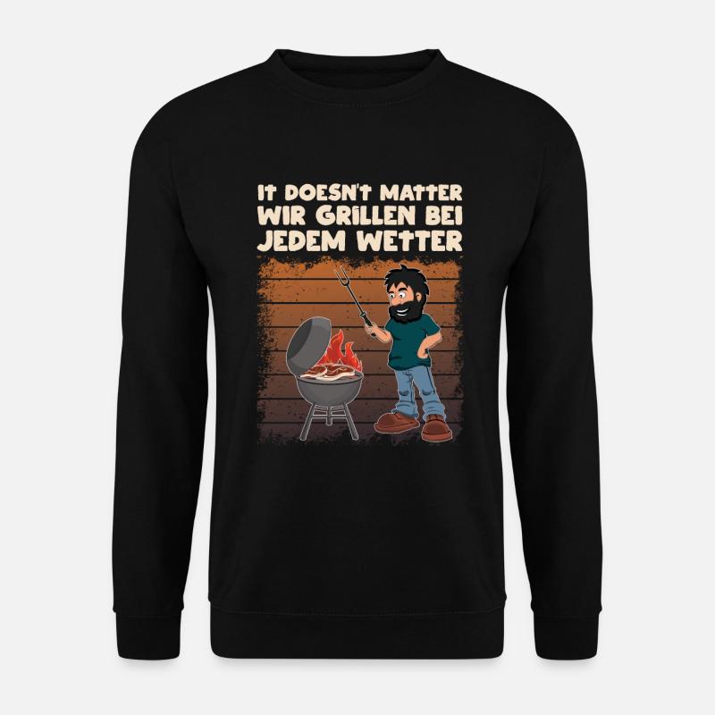 Grillen Bei Jedem Wetter - Unisex Pullover - Schwarz