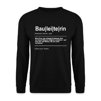 Bauleiterin Definition Bauleitung Baustelle - Unisex Pullover - Schwarz - Vorne - Alina (178cm) & Michal (187cm)