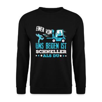 Staplerfahrer - Einer Von Uns Beiden Ist Schneller - Unisex Pullover - Schwarz - Vorne - Alina (178cm) & Michal (187cm)