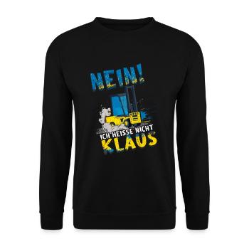 Staplerfahrer - Nein Ich Heiße Nicht Klaus - Unisex Pullover - Schwarz - Vorne - Alina (178cm) & Michal (187cm)