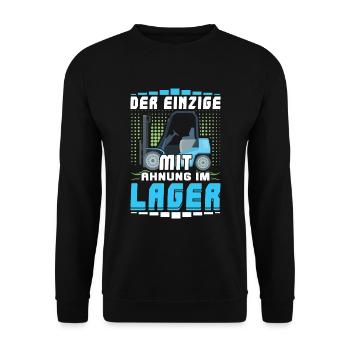 Staplerfahrer - Der Einzige Mit Ahnung Im Lager - Unisex Pullover - Schwarz - Vorne - Alina (178cm) & Michal (187cm)