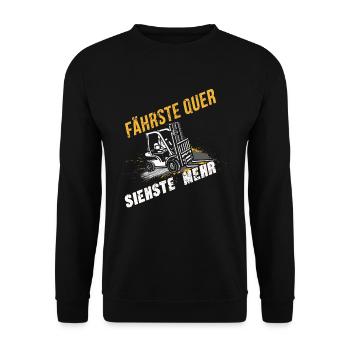 Fährste Quer Siehste Mehr Lustiges Staplerfahrer - Unisex Pullover - Schwarz - Vorne - Alina (178cm) & Michal (187cm)