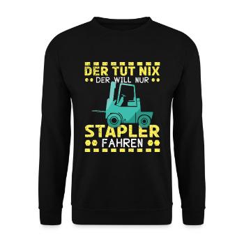 Der Tut Nix Der Will Nur Stapler Fahren - Unisex Pullover - Schwarz - Vorne - Alina (178cm) & Michal (187cm)