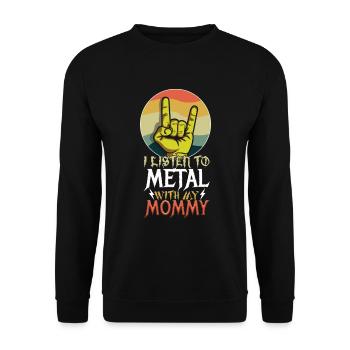 Metal With Mommy Metal Kid Music Lover Rocker - Unisex Pullover - Schwarz - Vorne - Alina (178cm) & Michal (187cm)