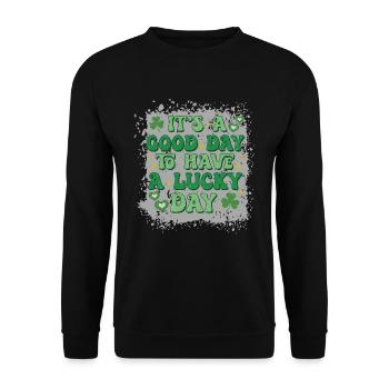 It's a good day to have a lucky day - Unisex Sweatshirt - black - Front - Alina (178cm) & Michal (187cm)