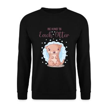 Be nice to every otter - Unisex Sweatshirt - black - Front - Alina (178cm) & Michal (187cm)