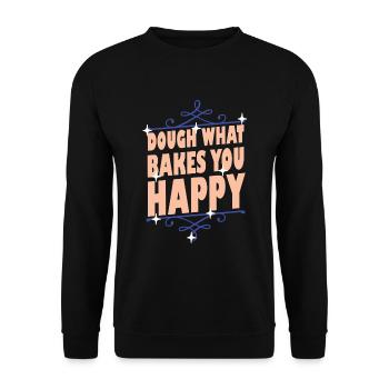 Dough What Bakes You Happy Bäckerei - Unisex Pullover - Schwarz - Vorne - Alina (178cm) & Michal (187cm)