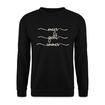 Sea always goes East Frisia East Riese Islands - Unisex Sweatshirt - black - Front - Alina (178cm) & Michal (187cm)