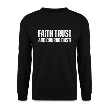 Foi, confiance et churro-poussière-churros - Sweat-shirt Unisexe - noir - Devant - Alina (178cm) & Michal (187cm)