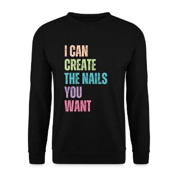 I create the nails you want manicure - Unisex Sweatshirt - black - Front - Alina (178cm) & Michal (187cm)